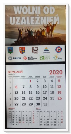 Profilaktyczny kalendarz na rok 2020 na nim hasło Wolni od uzależnień