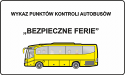Grafika akcji  Bezpieczne Ferie - autobusy do kontroli Wydziału ruchu drogowego